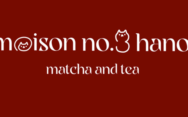 Maison No.3 Matcha and Tea - Hai Bà Trưng