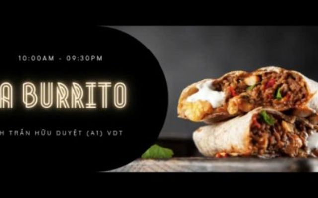 La Burrito - Chuyên Burrito Và Tacos - Trần Hữu Duyệt