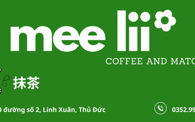 Mee Lii Coffee And Matcha - Đường Số 2