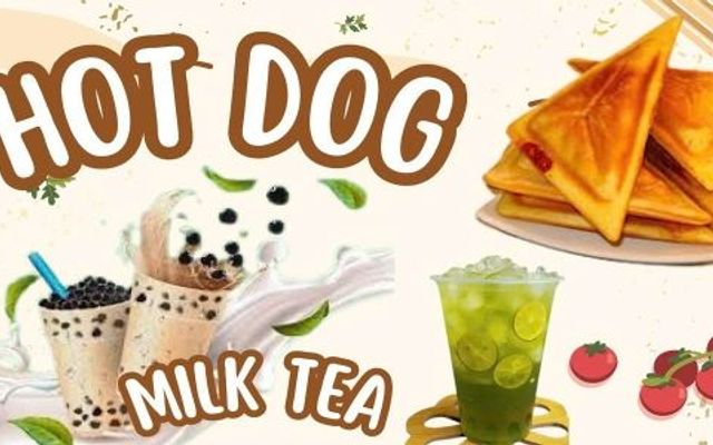 Bánh HOTDOG - Milk Tea - Bờ Tuyến