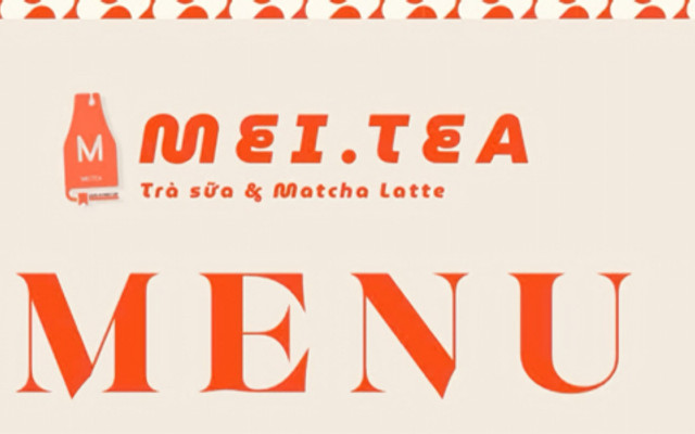 Trà Sữa & Matcha Latte - Mei Tea