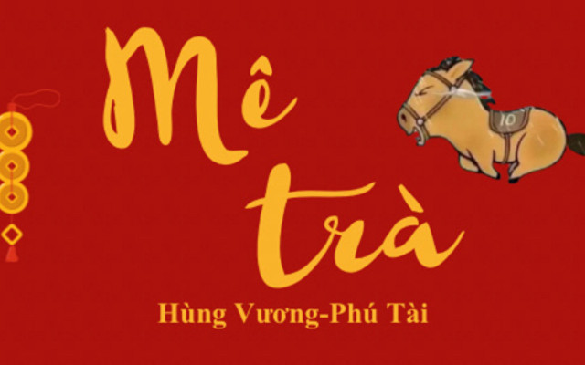 Mê Trà - Hùng Vương