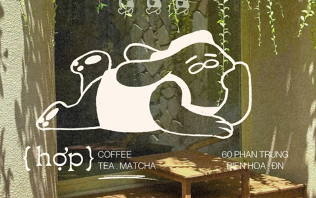 HỢP - Tiệm Trà Phê - Phan Trung