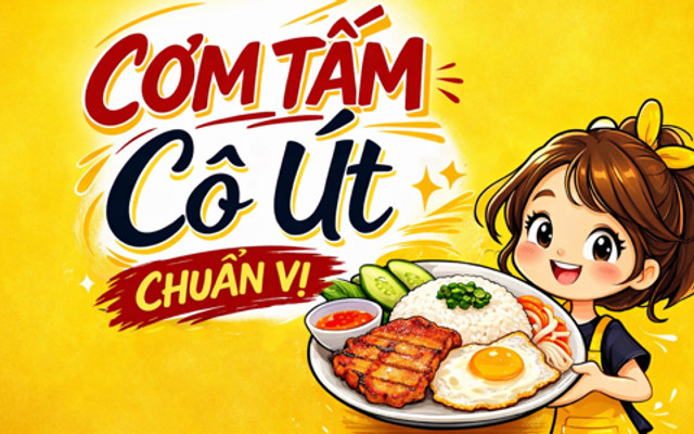 Cơm Tấm Cô Út - Chuẩn Vị
