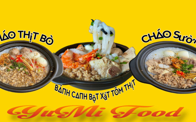 YuMi Food - Bánh Canh Bột Xắt Tôm Thịt, Cháo Sườn & Cháo Thịt Bò