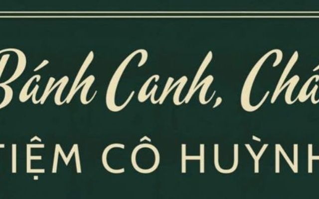 Bánh Canh & Cháo - Tiệm Cô Huỳnh