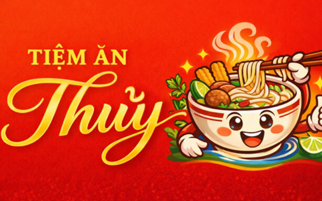 Tiệm Ăn Thuỷ - Phở, Trà & Ăn Vặt