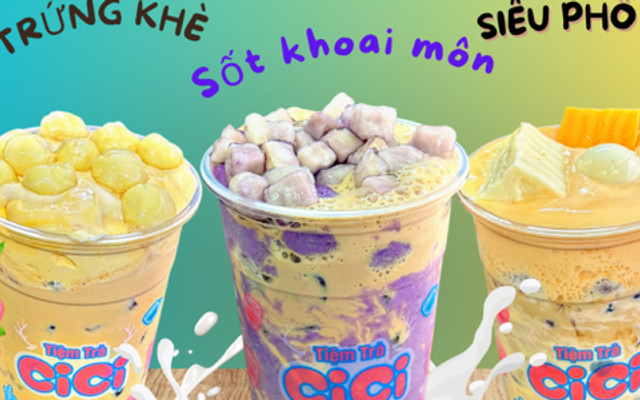 Tiệm Trà Ci Ci - Trà Sữa & Đồ Ăn Vặt - Nguyễn Trọng Tuyển