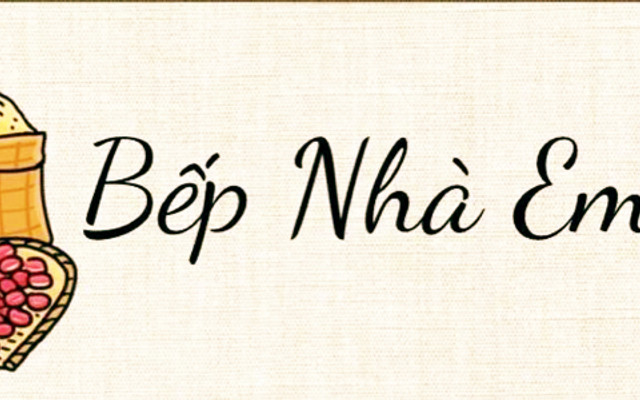 Bếp Nhà Em - Trà Tắc - Nghĩa Phát