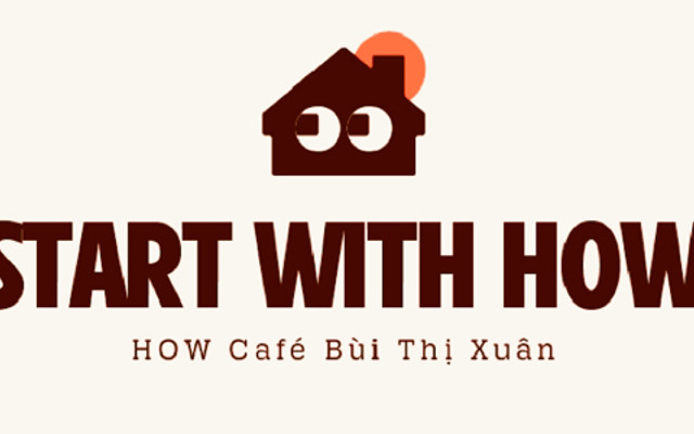 HOW Café - Bùi Thị Xuân