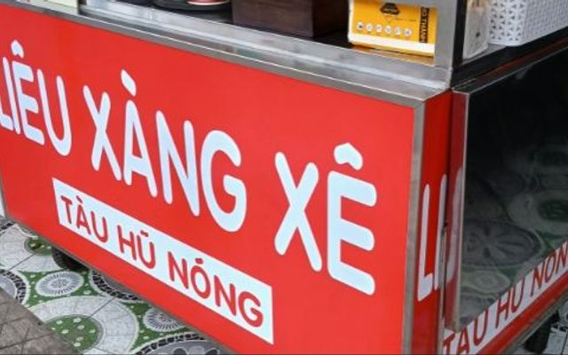 LIÊU XÀNG XÊ - TÀU HŨ NÓNG, CHÈ MÈ ĐEN & CHÈ ĐẬU PHỘNG