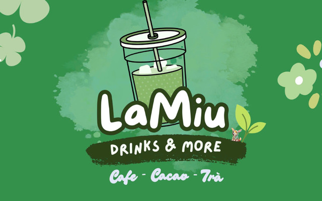 LaMiu Drinks & More - Trà, Cacao & Cafe - Dương Quang Đông