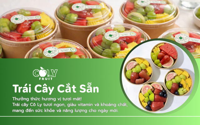 Cô Ly Fruit - Trái Cây Cắt Sẵn