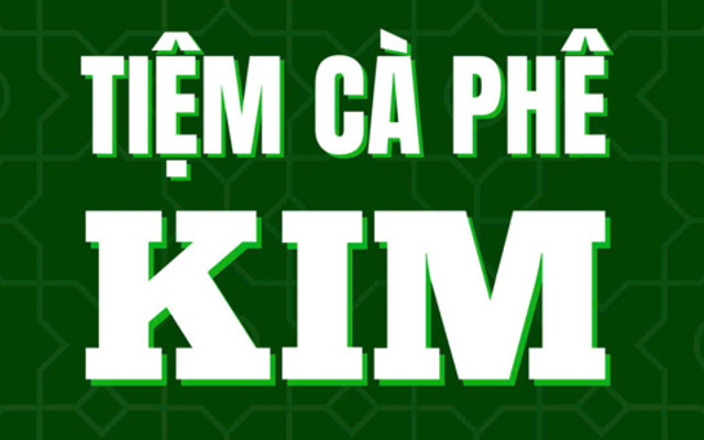 TIỆM CÀ PHÊ KIM