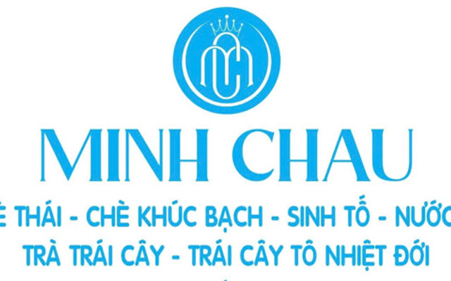 Minh Châu - Chè Thái, Chè Khúc Bạch & Tea