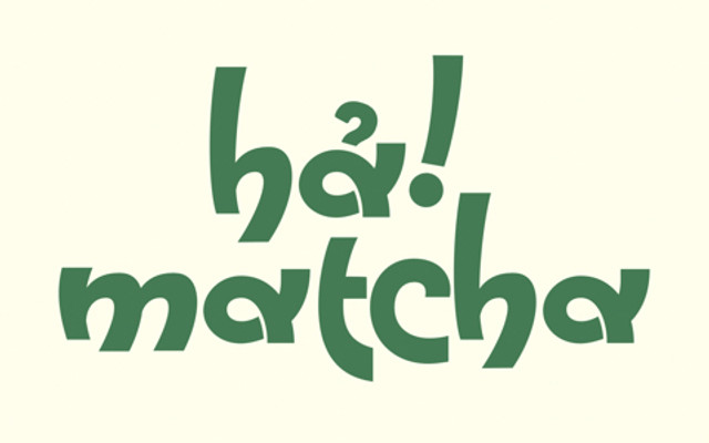 Hả! - Matcha Latte & Coffee - Phạm Ngọc Thảo
