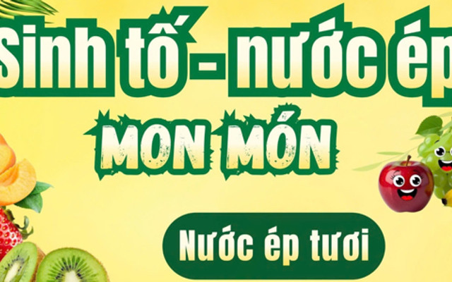 Sinh Tố & Nước Ép - Mon Món