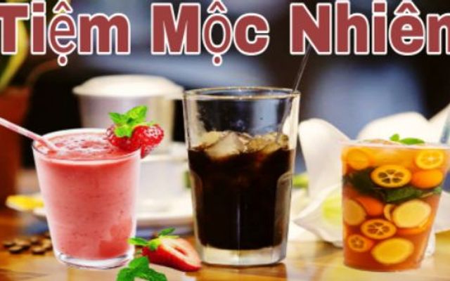 Tiệm Mộc Nhiên Nguyễn Xiển - Cafe, Sinh Tố & Nước Ép