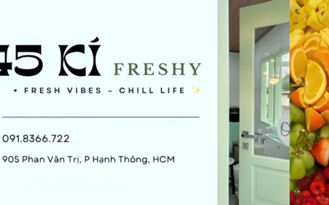 45 KÍ Freshy - Phan Văn Trị