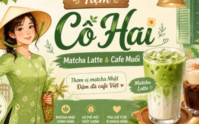 Tiệm Cô Hai - Macha Latte & Cafe Muối - Bình Trị Đông