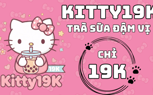 Kitty19k - Trà Sữa Đậm Vị