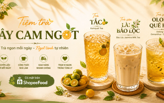 Tiệm Trà Cây Cam Ngọt - Trà Đặc Sản - Đường Số 27