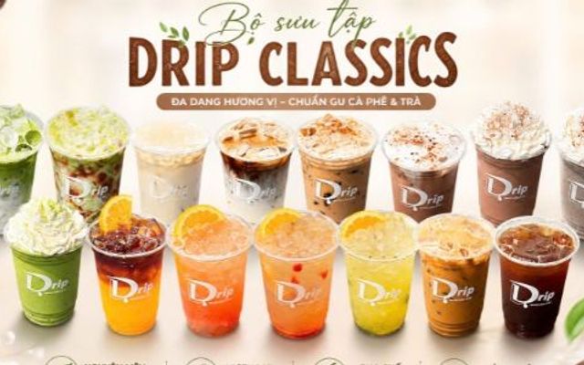 Drip Coffee - Coffee & Tea - Vinhomes Grand Park