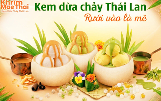 Kem Dừa Chảy - Khrim Mae Thái - 45 Nguyễn Văn Tuyết