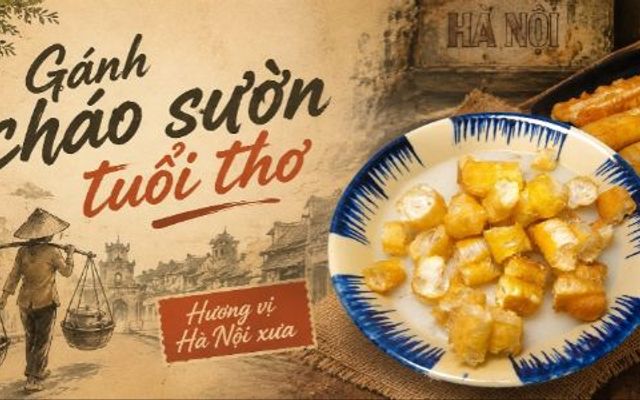 Gánh Cháo Sườn Tuổi Thơ - Cháo Sườn & Trứng Ngải Cứu