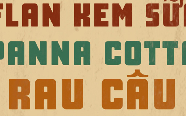 Hôm Nay Ăn Gì? - Flan, Rau Câu & Panna Cotta - Đường 17