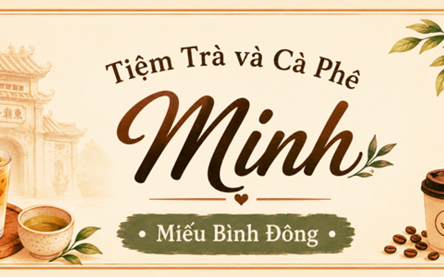 Cà Phê Pha Máy Minh - Cafe & Trà - 44C Miếu Bình Đông