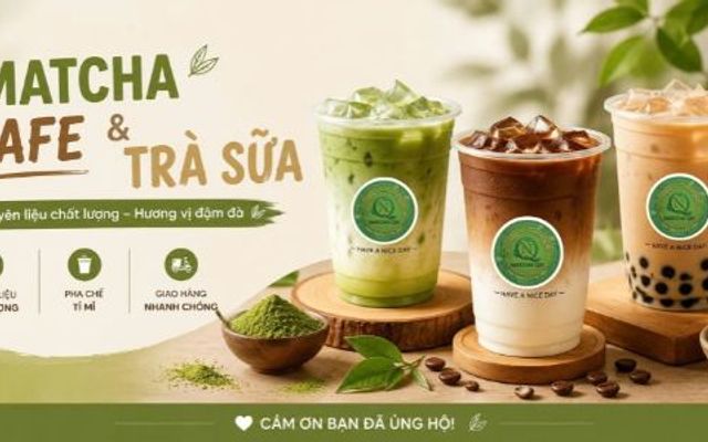 Matcha, Tea & Coffee - Quỳnh Nga - Trần Văn Kỷ