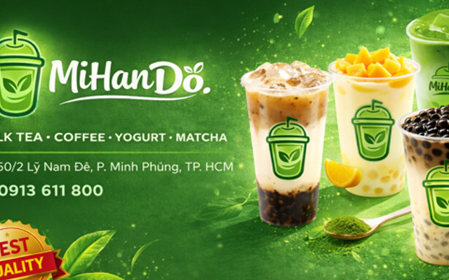 MiHanDo - Milk Tea, Coffee & Yogurt Matcha - Lý Nam Đế