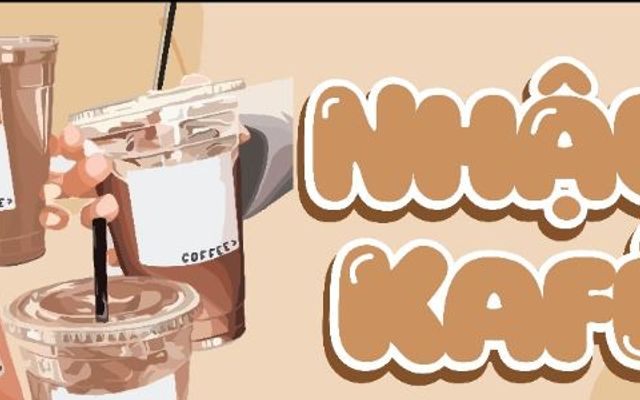 Nhậu Kafé - Trà, Cafe & Matcha