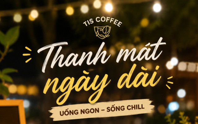 TIS COFFEE - Nguyễn Thị Đặng