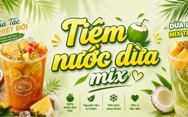 Tiệm Nước Dừa Tươi Mix - Lê Văn Nghề