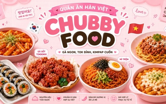 Chubby Food - Khu Y Tế Kĩ Thuật Cao