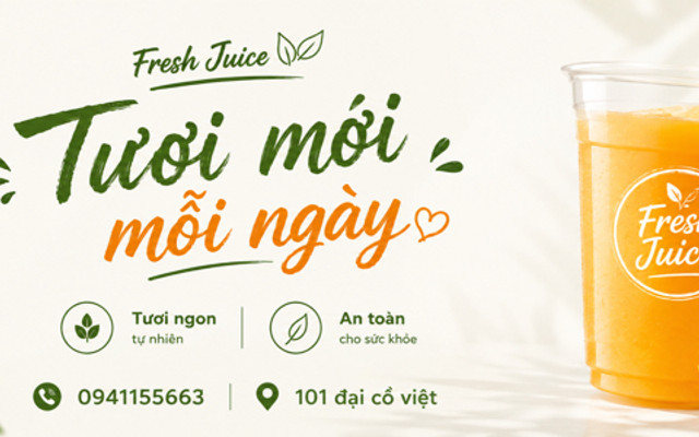 Fresh Juice - Sinh Tố, Nước Ép & Tàu Hũ