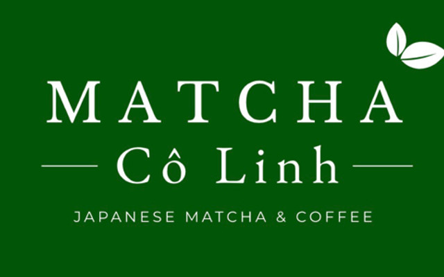 MATCHA Cô Linh (Auth Japanese Matcha)