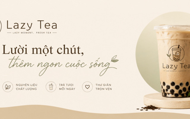 Lazy Tea & Coffee - Nguyễn Đình Chiểu