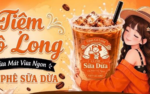 Tiệm Cô Long - Cà Phê Sữa Dừa