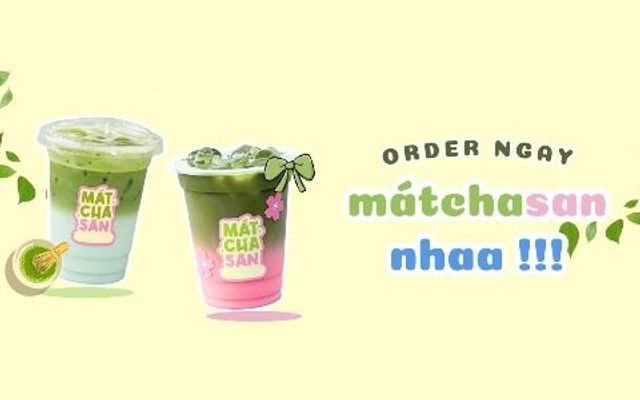 matchasan - Matcha & Hojicha Đậm Vị - Trần Quốc Hoàn