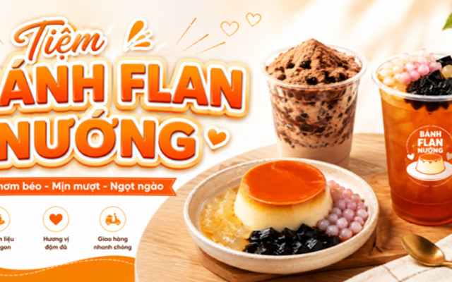 Tiệm Bánh Flan Nướng - Bánh Flan Nướng - Phan Chu Trinh