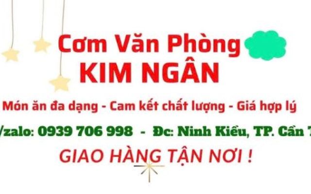 Kim Ngân - Cơm Văn Phòng & Trà Các Loại