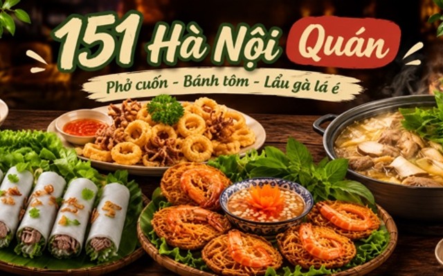 151 Hà Nội Quán - Phở Cuốn, Bánh Tôm & Lẩu Gà Lá É