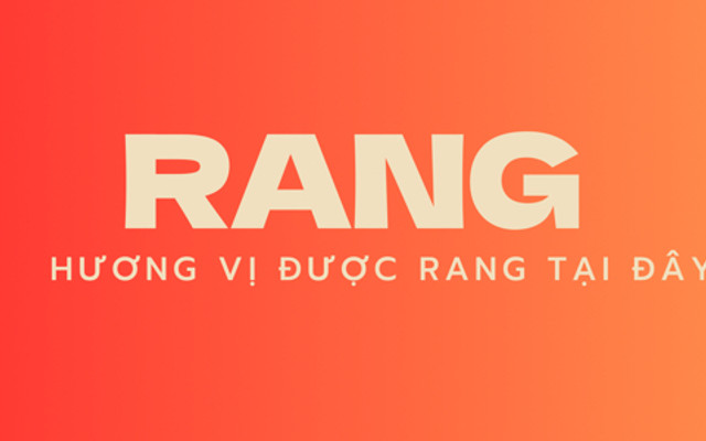 Rang - Sữa Gạo & Trà - Lũy Bán Bích