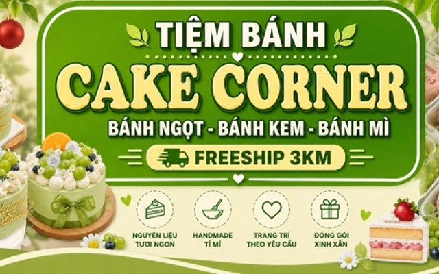 TIỆM BÁNH CAKE CORNER - Bánh Kem Ít Ngọt