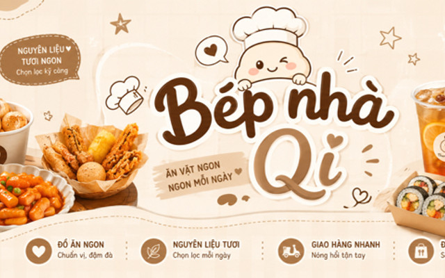 Bếp Nhà Qi - Ăn Vặt