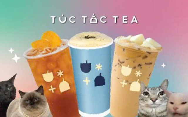 Túc Tắc Tea - Lê Trọng Tấn