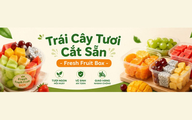 Trái Cây Tươi Cắt Sẵn - Fresh Fruit Box - Lê Trọng Tấn